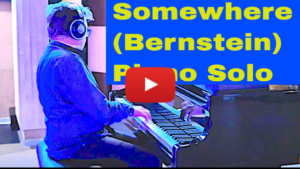 Somewhere - West Side Story | Piano  Solo | Mike del Ferro |